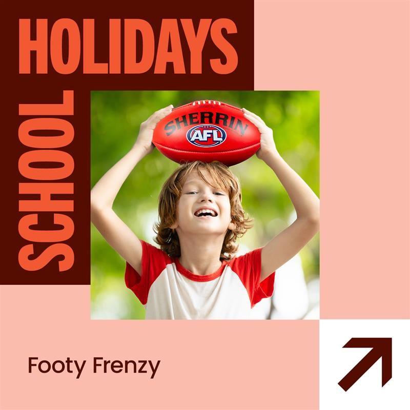 School Holidays Footy Frenzy Arrow